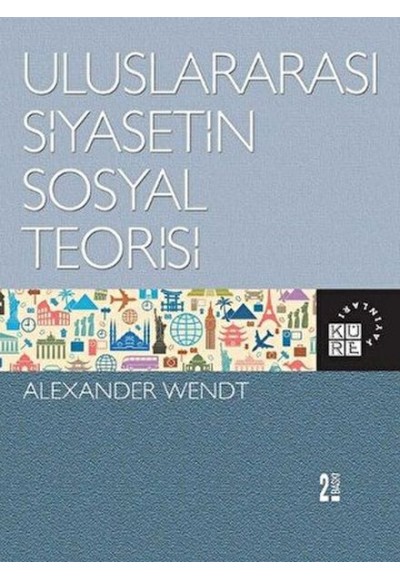 Uluslararası Siyasetin Sosyal Teorisi