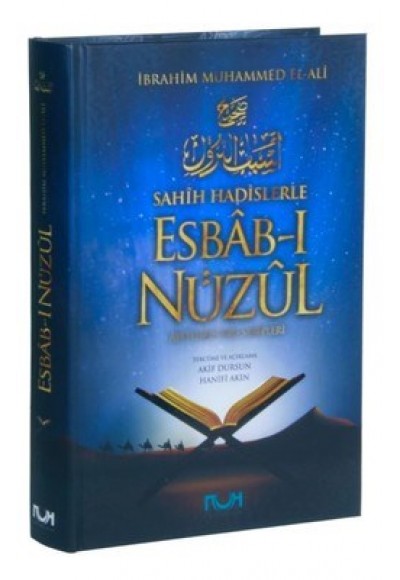 Sahih Hadislerle Eshabı Nüzul (Ciltli)