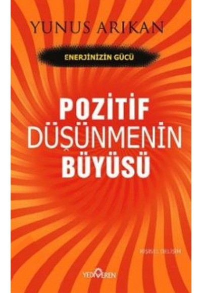 Pozitif Düşünmenin Büyüsü