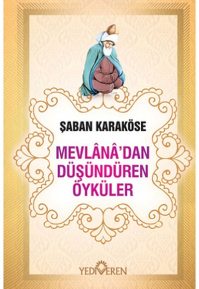 Mevlana'dan Düşündüren Öyküler