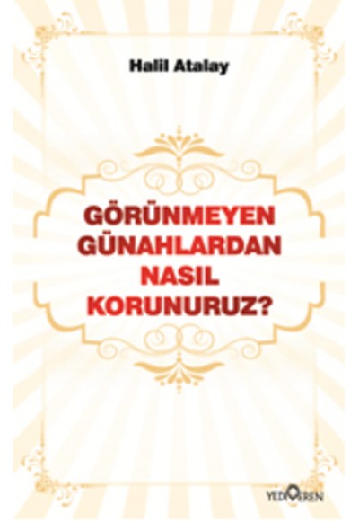 Görünmeyen Günahlardan Nasıl Korunuruz?