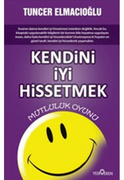 Kendini İyi Hissetmek