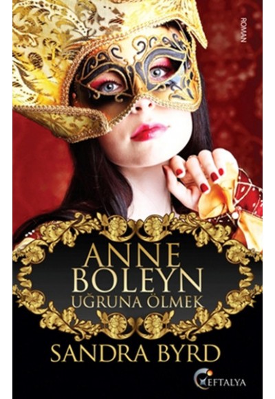 Anne Boleyn Uğruna Ölmek