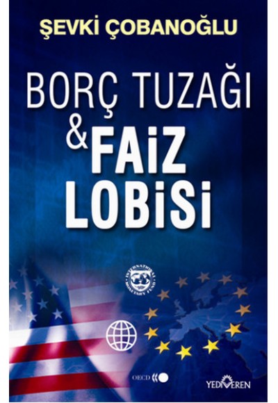 Borç Tuzağı Faiz Lobisi