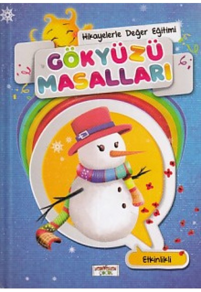 Hikayelerle Değer Eğitimi - Gökyüzü Masalları (Ciltli)