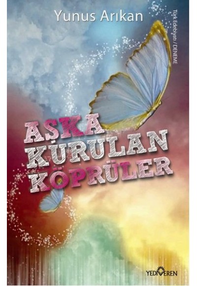 Aşka Kurulan Köprüler