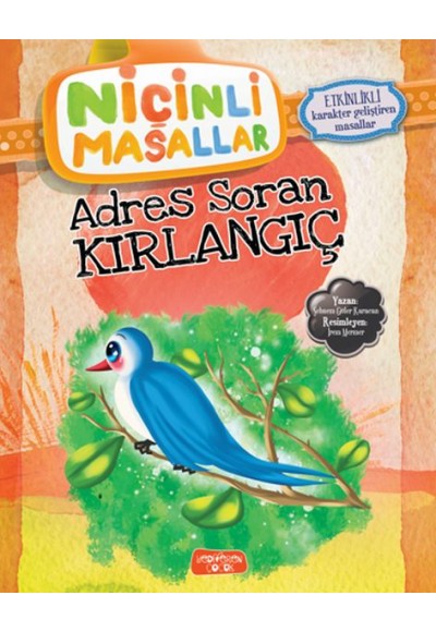 Niçinli Masallar - Adres Soran Kırlangıç