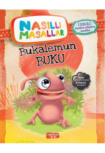 Bukalemun Buku - Nasıllı Masallar (Etkinlikli)