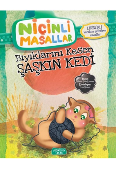 Niçinli Masallar - Bıyıklarını Kesen Şaşkın Kedi