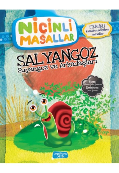 Niçinli Masallar - Salyangoz Suyangoz ve Arkadaşları