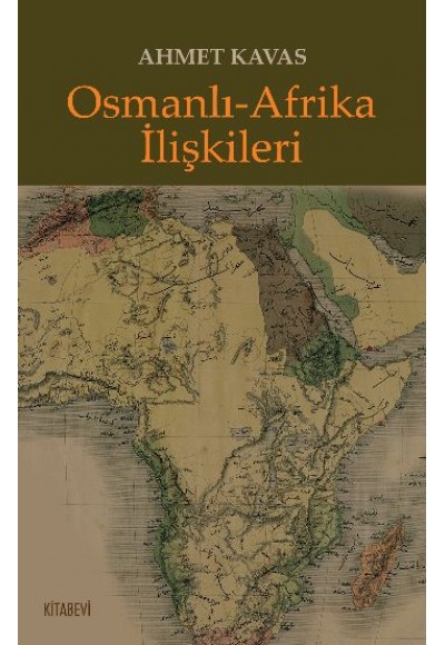 Osmanlı-Afrika İlişkileri