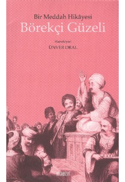 Bir Meddah Hikayesi Börekçi Güzeli
