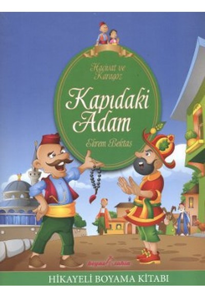 Karagöz Hacivat - Kapıdaki Adam (Hikayeli Boyama)