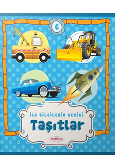 İlk Bilgilerim Serisi / Taşıtlar