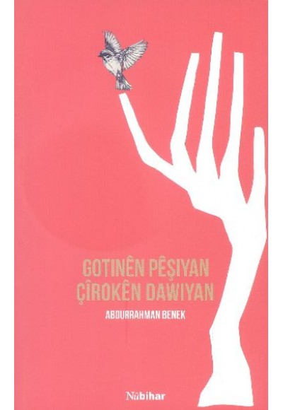 Gotınen Peşıyan çiroken Dawıyan