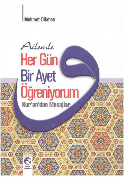 Ailemle Her Gün Bir Ayet Öğreniyorum