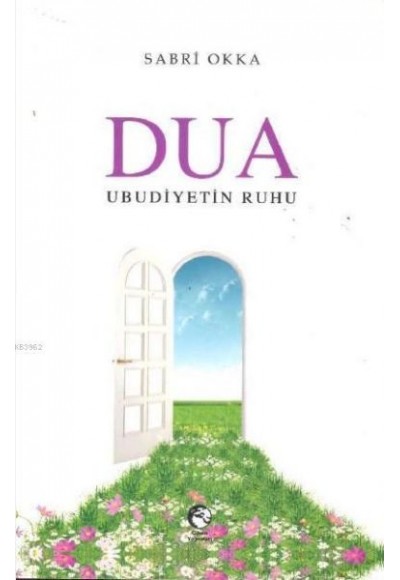 Dua Ubudiyetin Ruhu