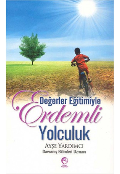 Değerler Eğitimiyle Erdemli Yolculuk