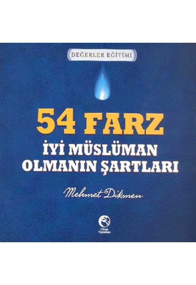 54 Farz (İyi Müslüman Olmanın Şartları)