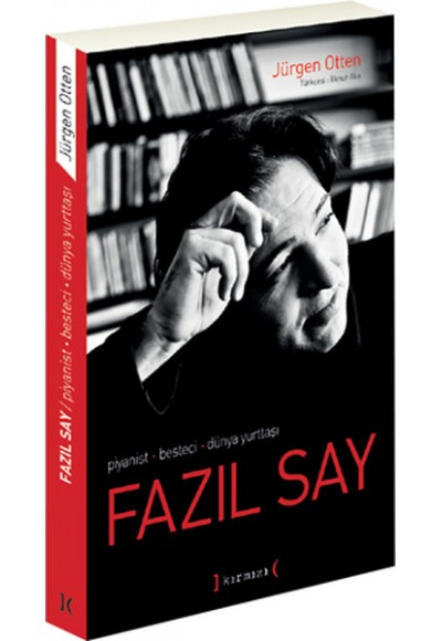 Fazıl Say  Piyanist, Besteci, Dünya Yurttaşı