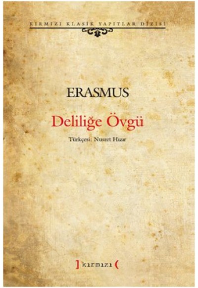 Deliliğe Övgü (Ciltli)