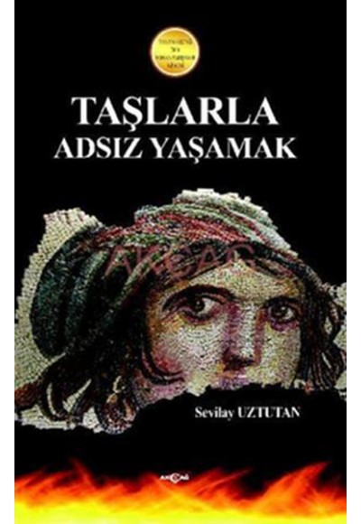 Taşlarla Adsız Yaşamak