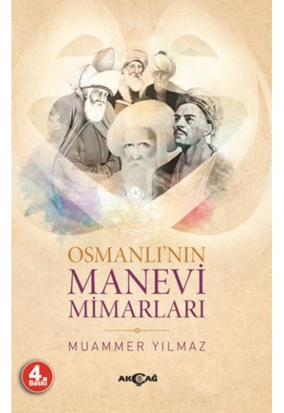 Osmanlı'nın Manevi Mimarları