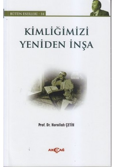 Kimliğimizi Yeniden İnşa