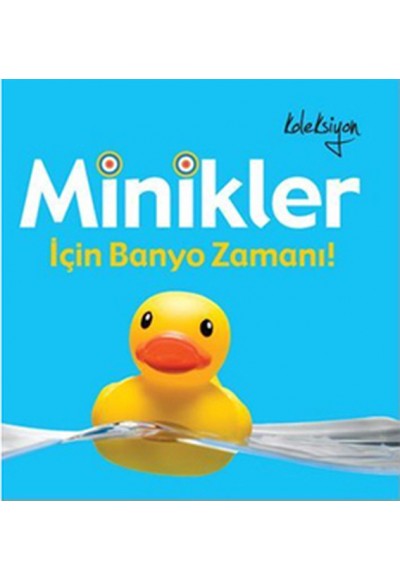 Minikler İçin Banyo Zamanı