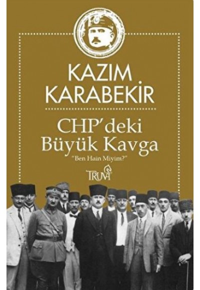 CHP’deki Büyük Kavga