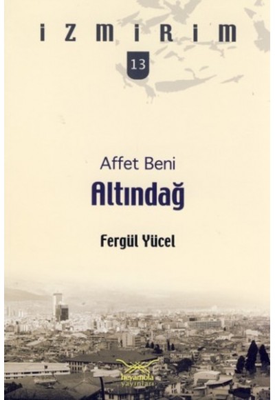 Affet Beni Altındağ / İzmirim -13