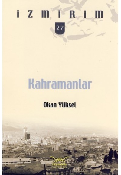 Kahramanlar / İzmirim - 27