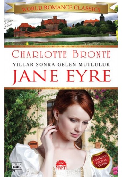 Jane Eyre - Yıllar Sonra Gelen Mutluluk
