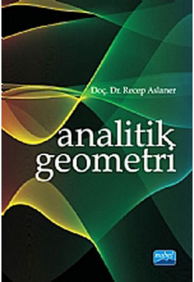 Analitik Geometri / Recep Aslaner