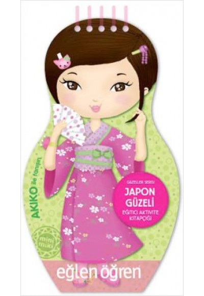 Güzeller Serisi: Japon Güzeli Eğitici Aktivite Kitapçığı