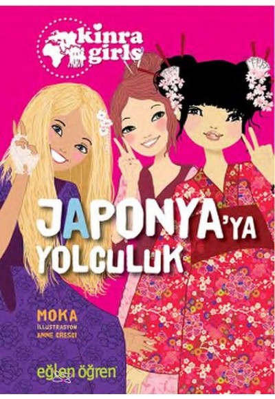 Kinra Girls 5 - Japonyaya Yolculuk