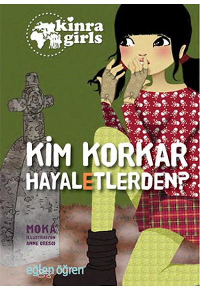 Kinra Girls 4 - Kim Korkar Hayaletlerden