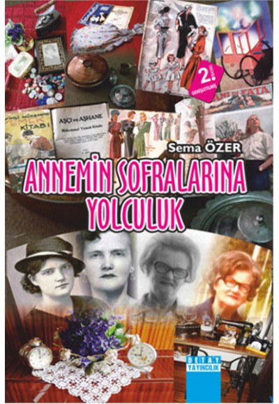 Annemin Sofralarına Yolculuk