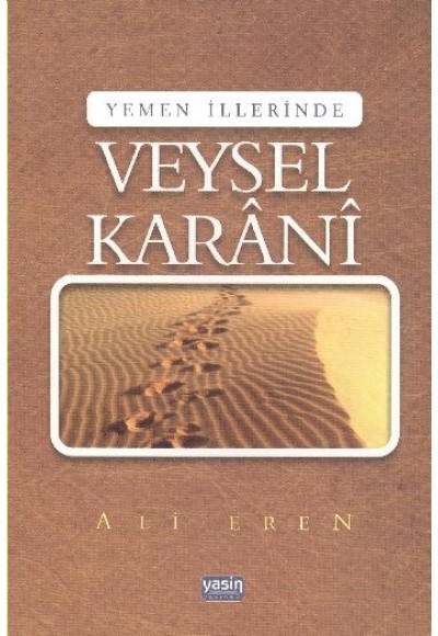 Yemen İllerinde  Veysel Karani