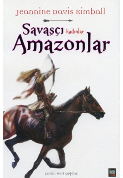 Savaşçı Kadınlar Amazonlar
