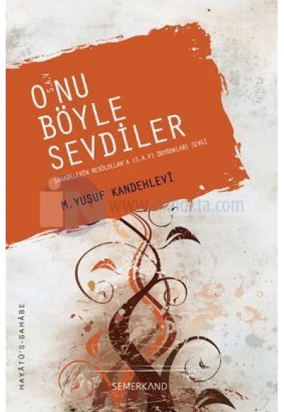 O'nu Böyle Sevdiler (s.a.v.)