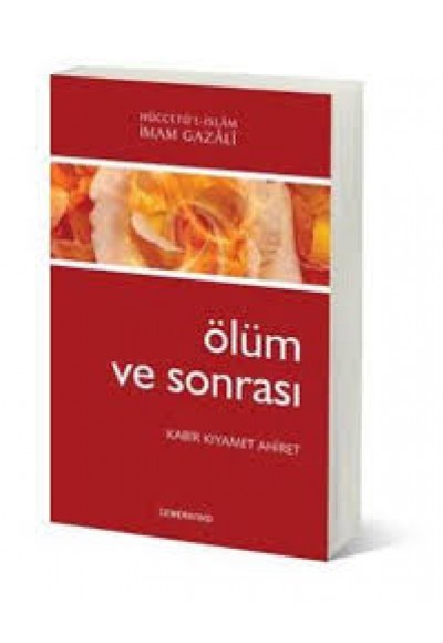 Ölüm ve Sonrası / Kabir, Kıyamet, Ahiret