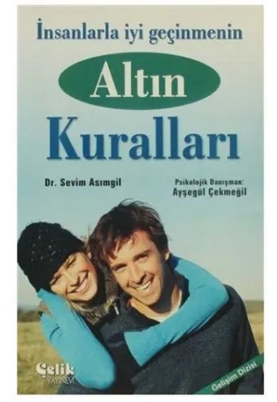 İnsanlarla İyi Geçinmenin Altın Kuralları