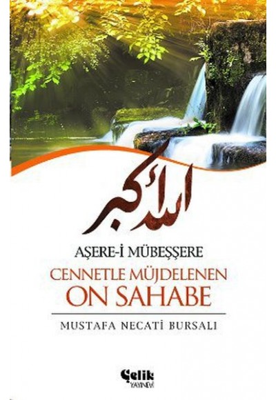 Aşere-i Mübeşşere Cennetle Müjdelenen On Sahabe