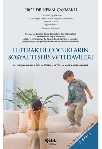 Hiperaktif Çocukların Sosyal Teşhis ve Tedavileri