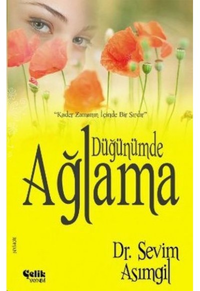 Düğünümde Ağlama