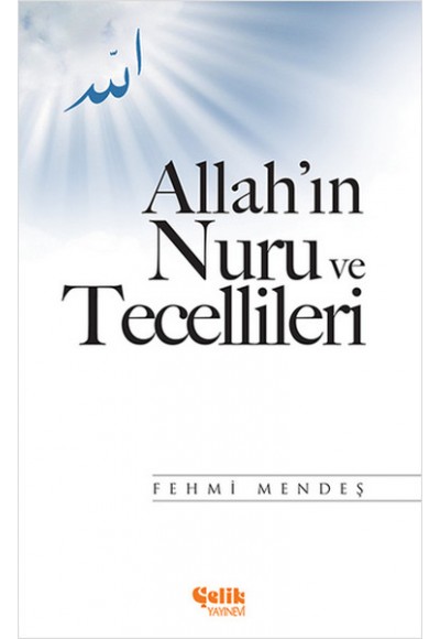 Allah'ın Nuru ve Tecellileri