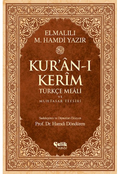 Kur'an-ı Kerim Türkçe Meali ve Muhtasar Tefsiri - Rahle Boy