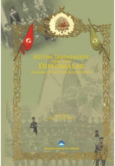 Eğitim Tarihimizde Diplomalar (1840-1950)