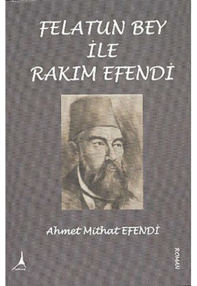 Felatun Bey ile Rakım Efendi